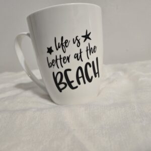 Life Is Better at the Beach Vinyl Mug